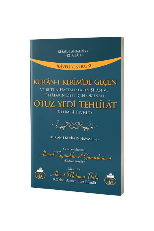 Kuranı Kerimde Geçen Otuz Yedi Tehlilat - Lalegül Yayınevi
