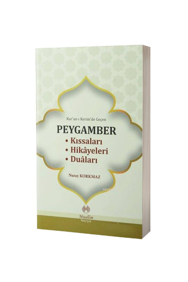 Kuranı Kerimde Geçen Peygamber Kıssaları Hikayeleri Duaları - 1