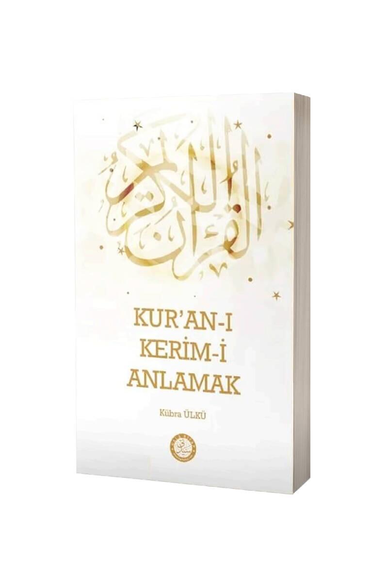 Kuranı Kerimi Anlamak - 1