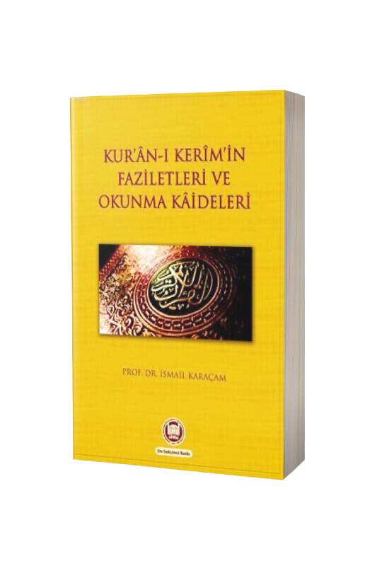 Kuranı Kerimin Faziletleri Ve Okunma Kaideleri - M.Ü İlahiyat Fakültesi Vakfı Yayınları