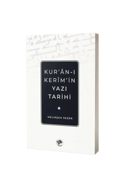 Kuranı Kerimin Yazı Tarihi - Şamil Yayınları