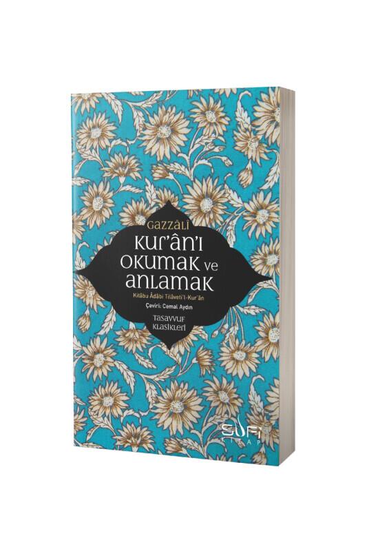 Kuranı Okumak ve Anlamak - Sufi Kitap