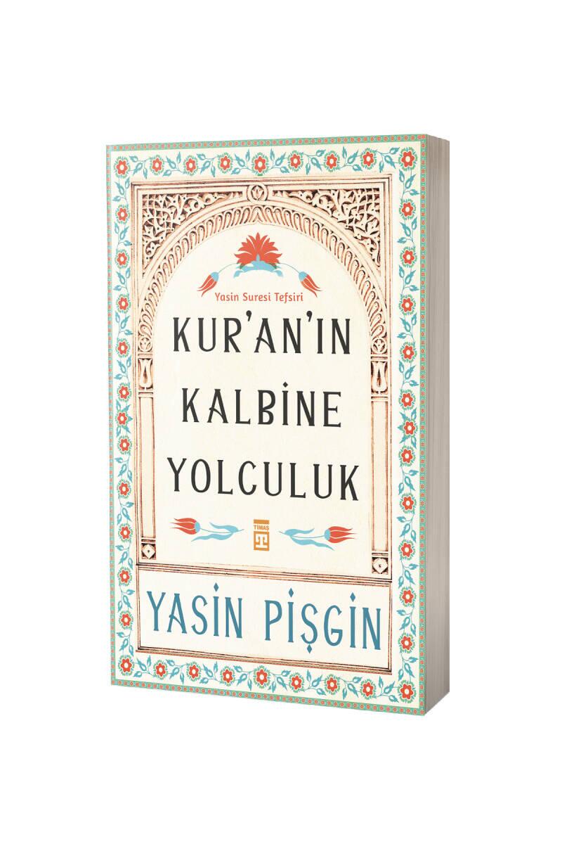 Kuranın Kalbine Yolculuk - 1