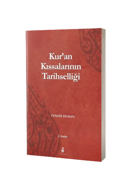 Kuranın Kıssalarının Tarihselliği - Ekin Yayınevi