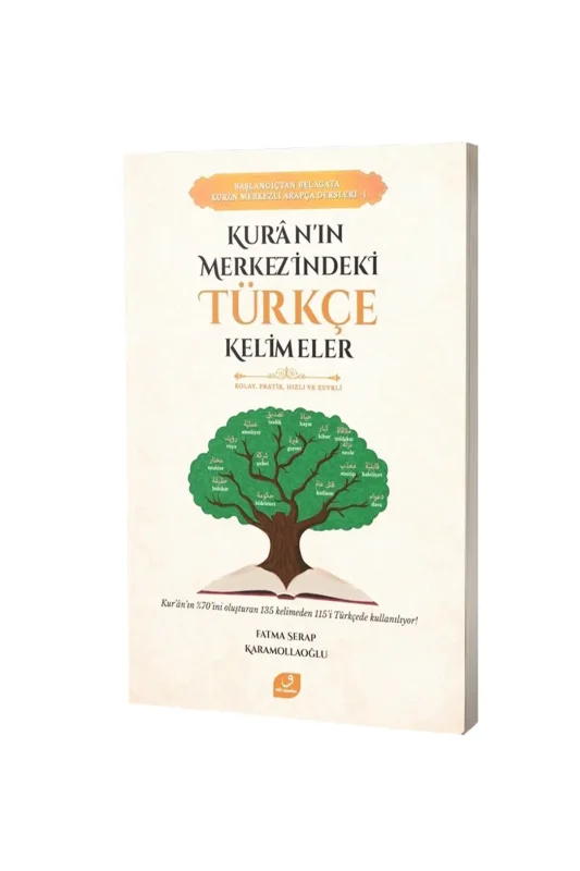 Kuranın Merkezindeki Türkçe Kelimeler - Vefa Yayınları