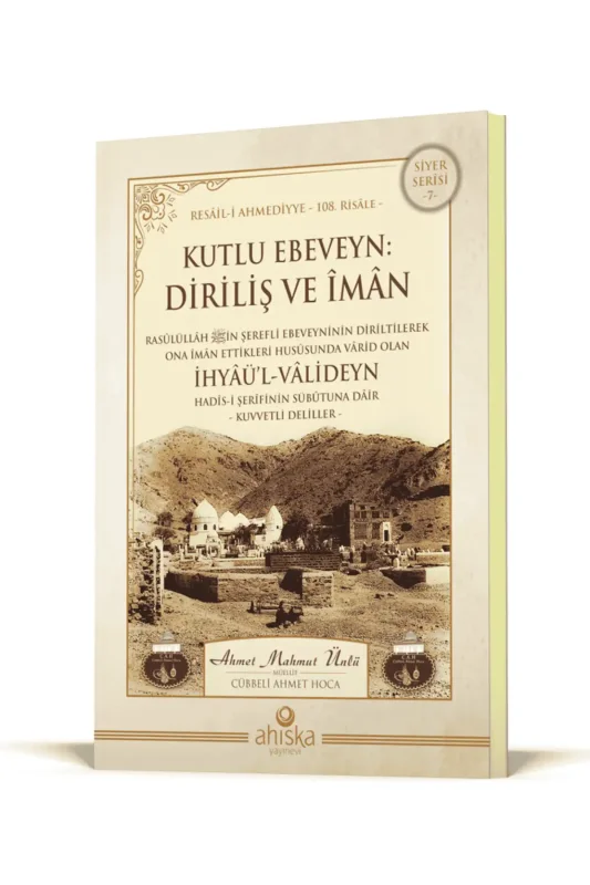Kutlu Ebeveyn Diriliş Ve İman - Ahıska Yayınevi