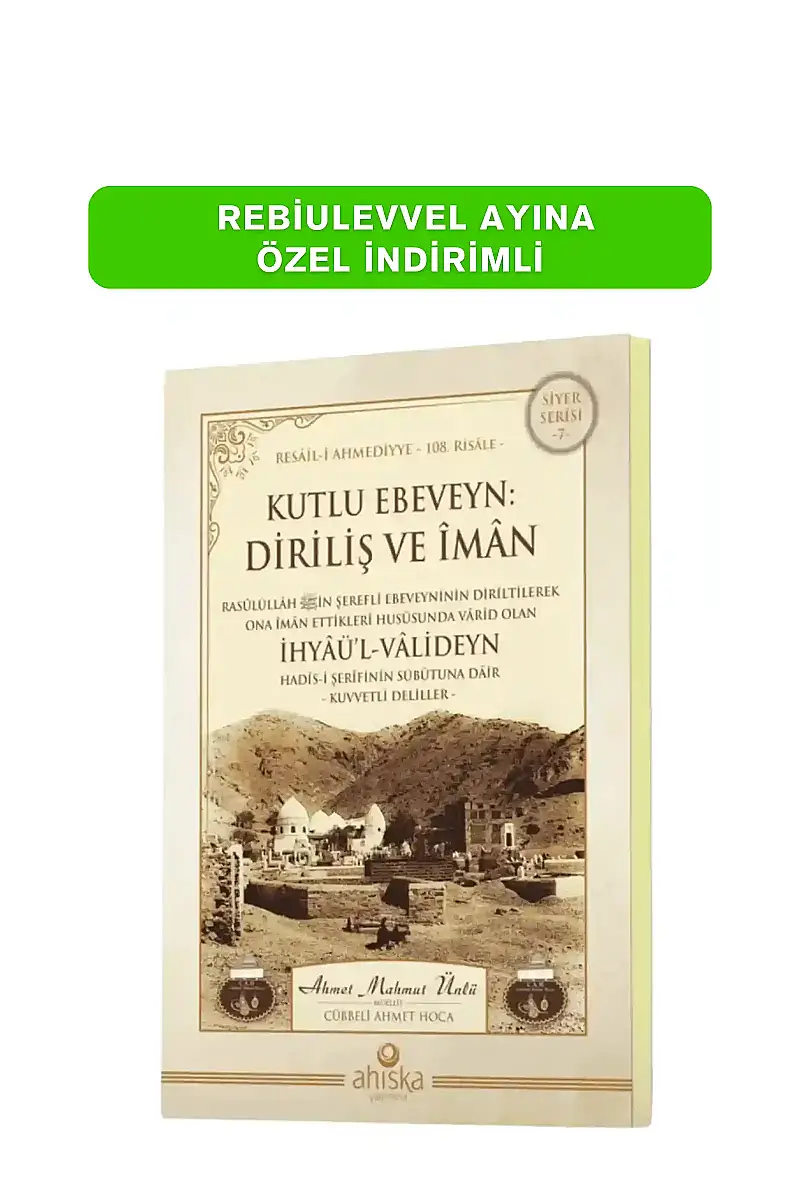 Kutlu Ebeveyn Diriliş Ve İman - 1