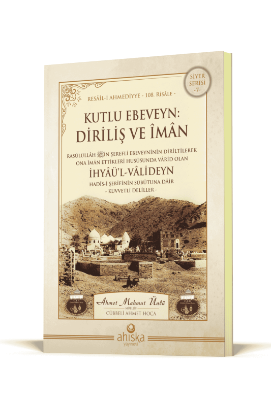 Kutlu Ebeveyn Diriliş Ve İman - Ahıska Yayınevi
