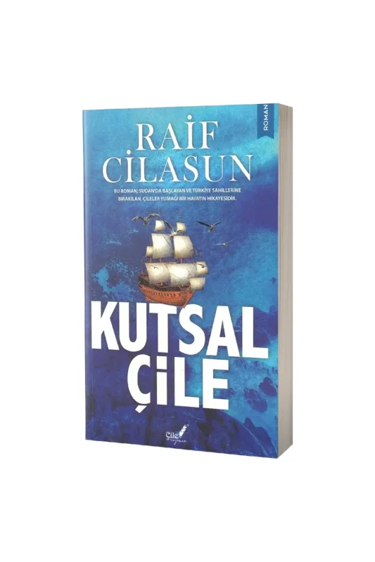 Kutsal Çile - Çile Yayınları
