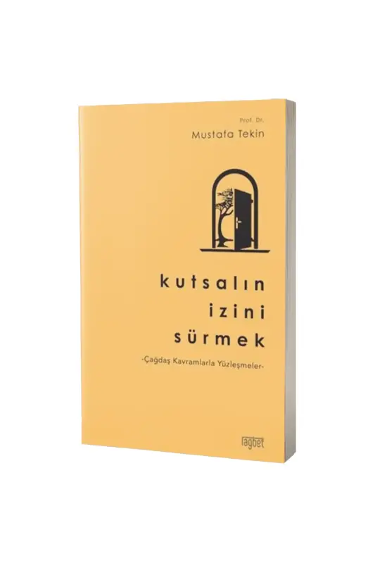 Kutsalın İzini Sürmek - Rağbet Yayınları