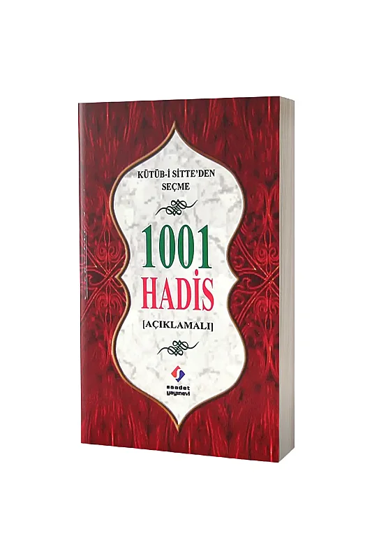 Kütübi Sitteden Seçme 1001 Hadis - Saadet Yayınevi