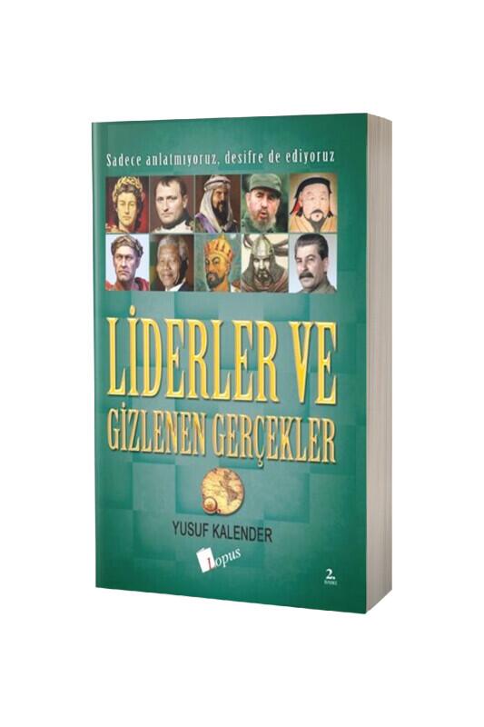 Liderler ve Gizlenen Gerçekler - Lopus Yayınları