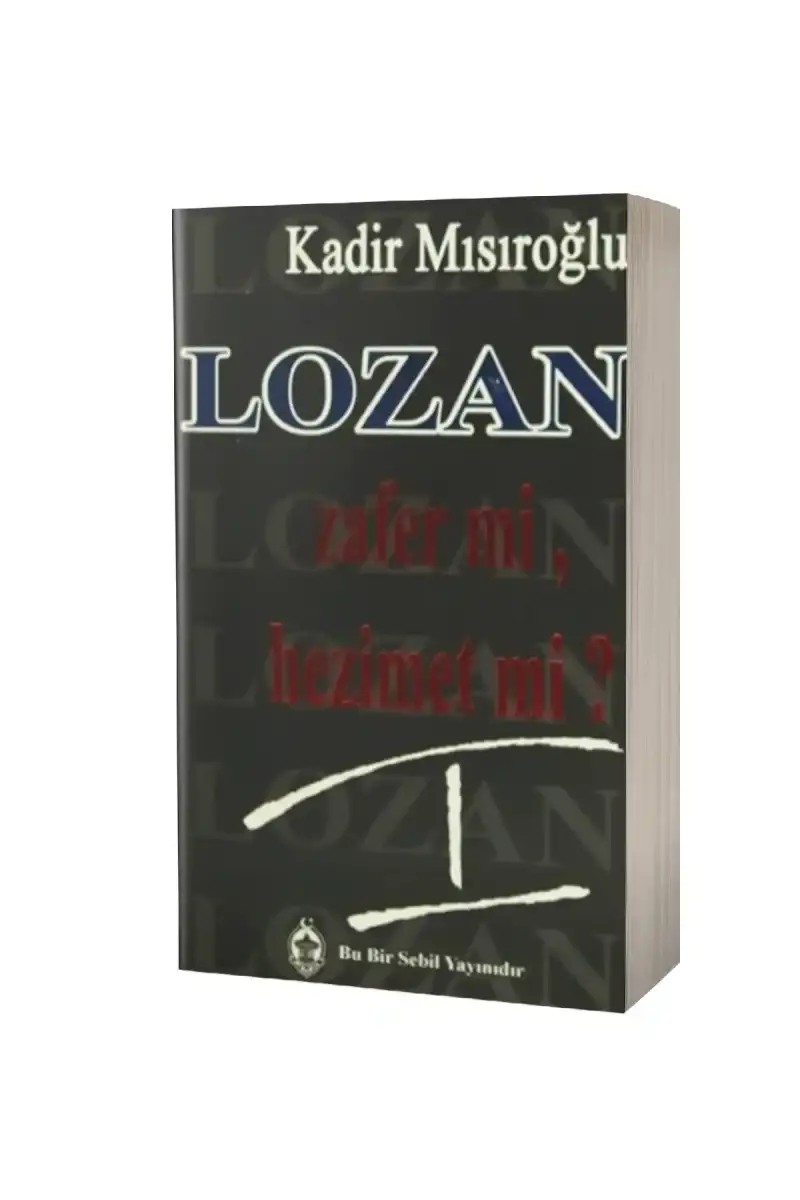 Lozan Zafer Mi Hezimet Mi 1. Cilt - 1