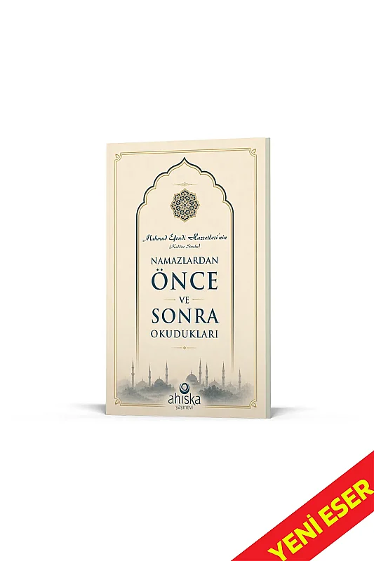 Mahmud Efendi Hazretlerinin Namazdan Önce ve Sonra Okudukları - Ahıska Yayınevi