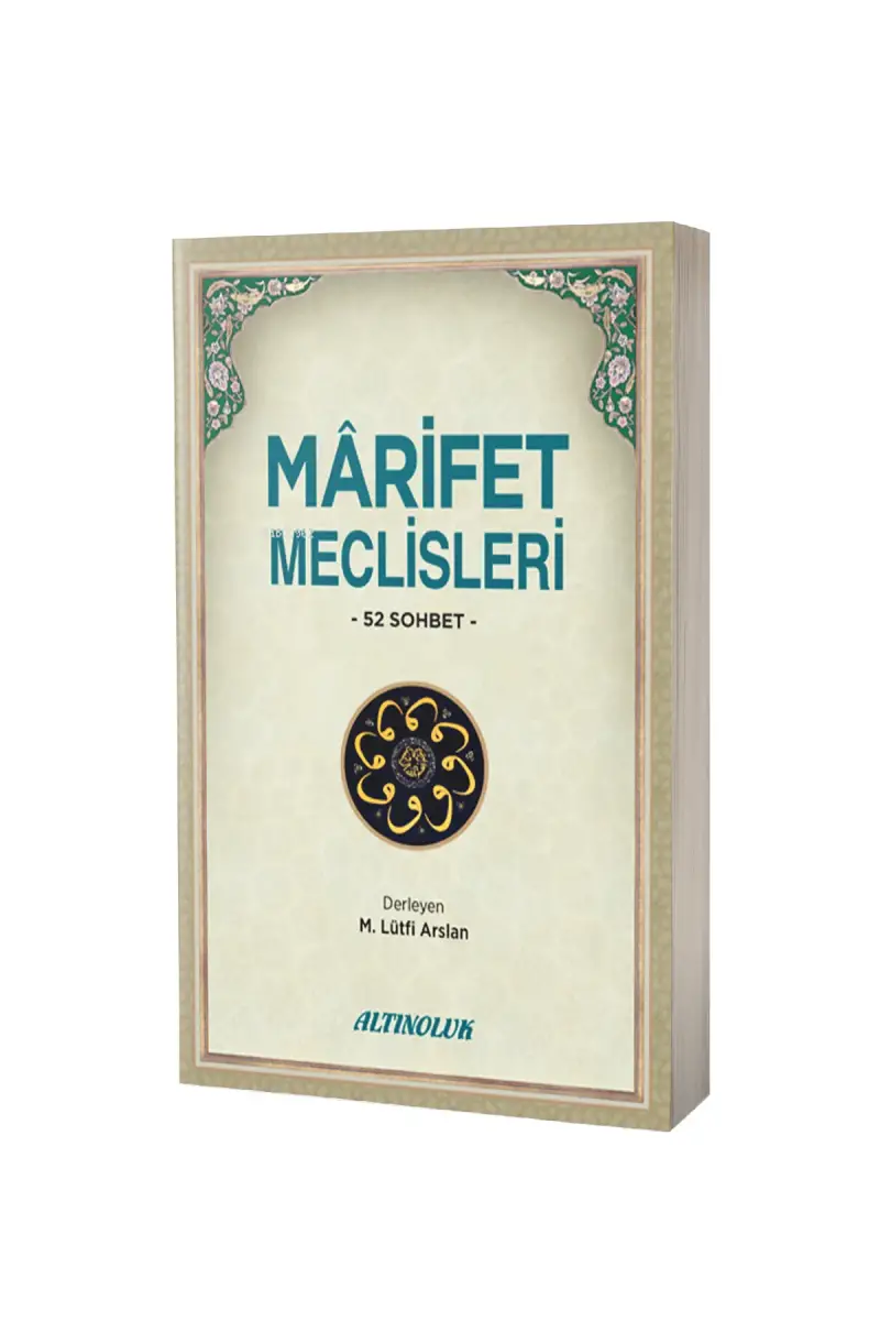 Marifet Meclisleri 52 Sohbet - 1