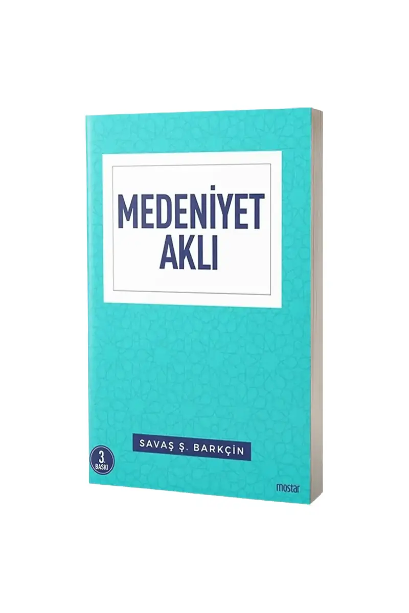 Medeniyet Aklı - 1