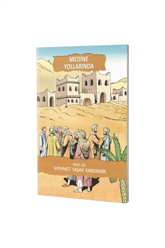 Medine Yollarında - Tahlil Yayınları