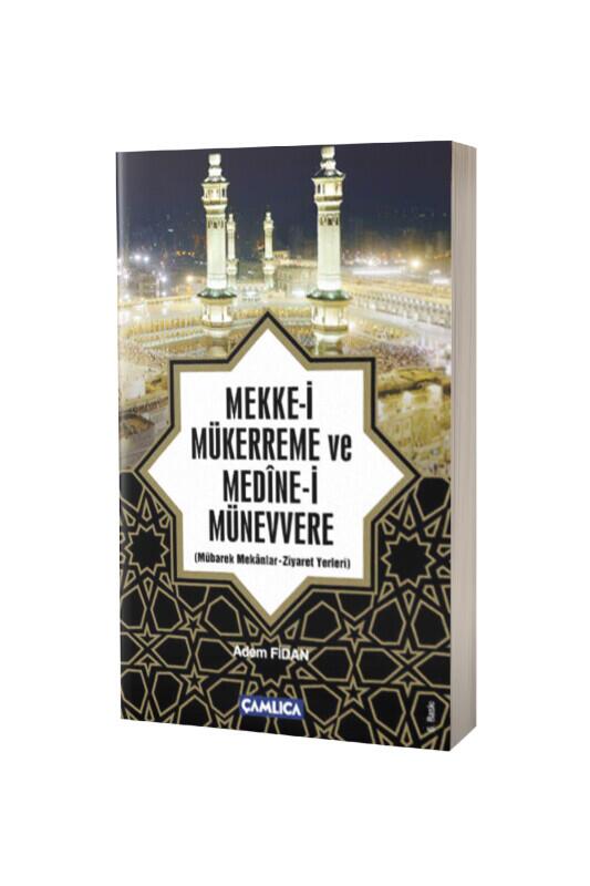 Mekkei Mükerreme Ve Medinei Münevvere - Fazilet Neşriyat