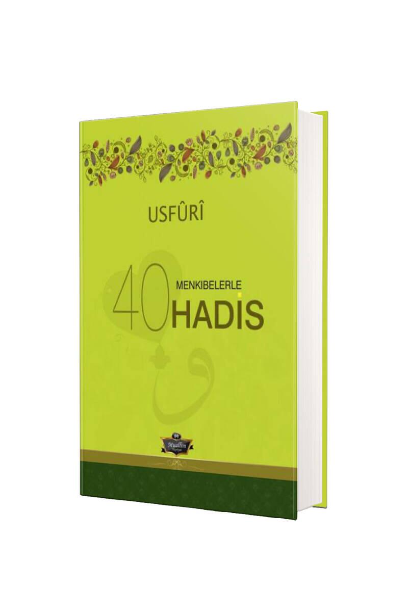 Menkıbelerle 40 Hadis Usfuri - 1