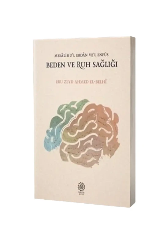 Mesalihul Ebdan vel Enfüs Beden ve Ruh Sağlığı - Endülüs Kitap