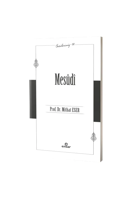 Mesudi Öncülerimiz 38 - Ensar Neşriyat