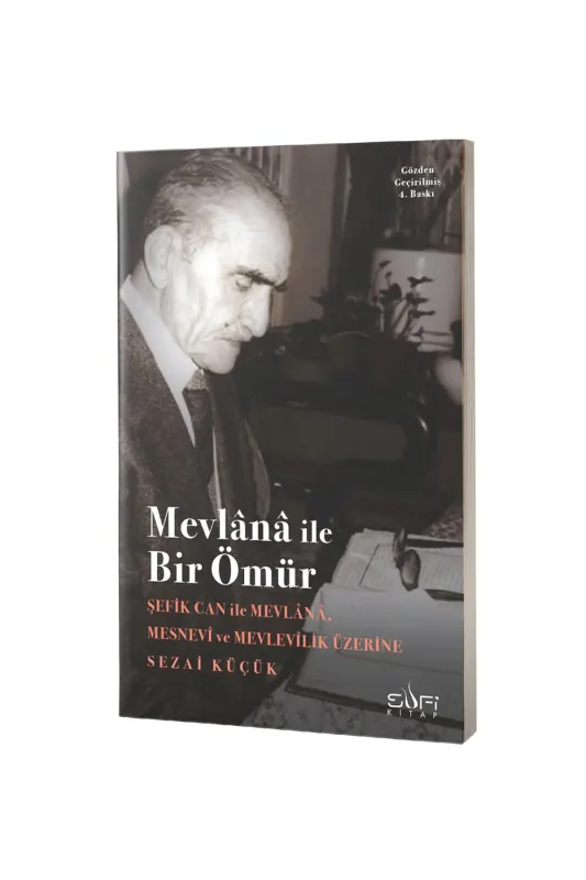Mevlana İle Bir Ömür - Sufi Kitap