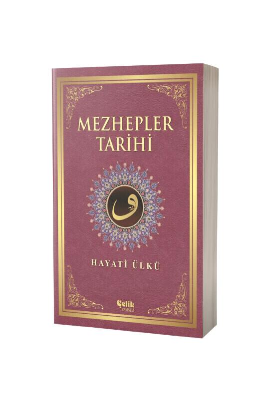 Mezhepler Tarihi - Karton Kapak - Çelik Yayınevi