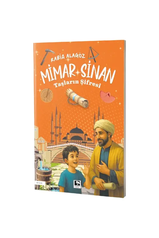 Mimar Sinan Taşların Şifresi - Çınaraltı Yayınları