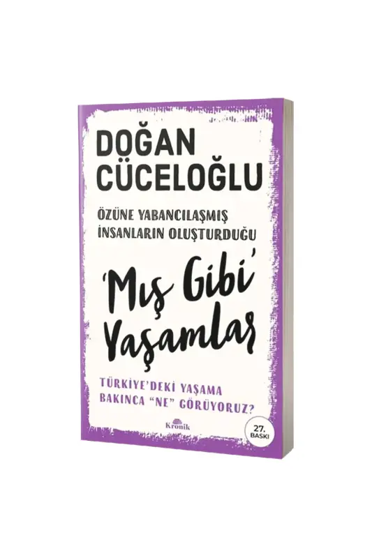 Mış Gibi Yaşamlar - Kronik Kitap