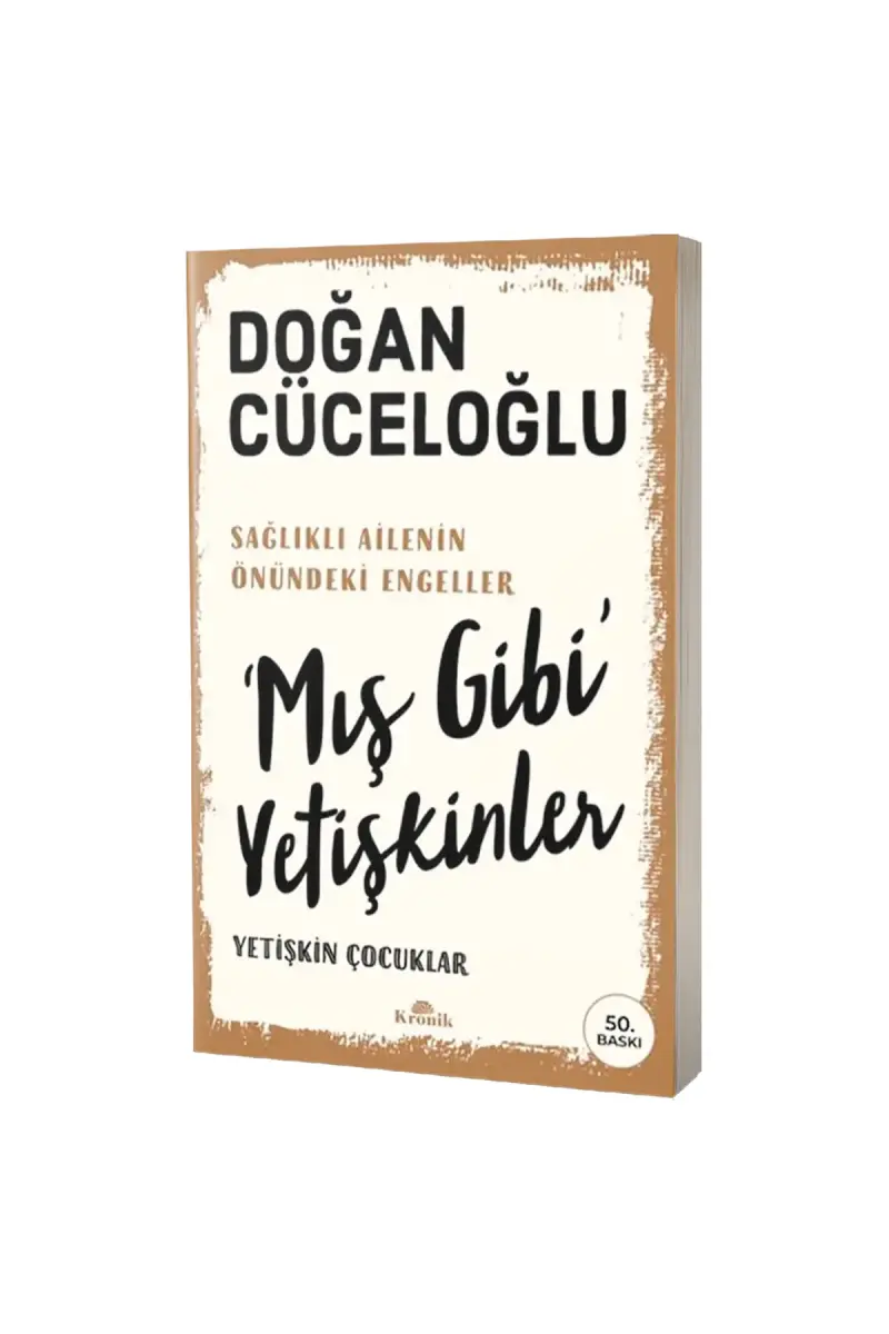 Mış Gibi Yetişkinler - 1