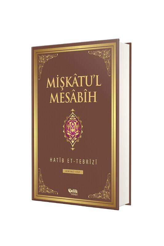 Mişkatul Mesabih 2. Cilt - Çelik Yayınevi
