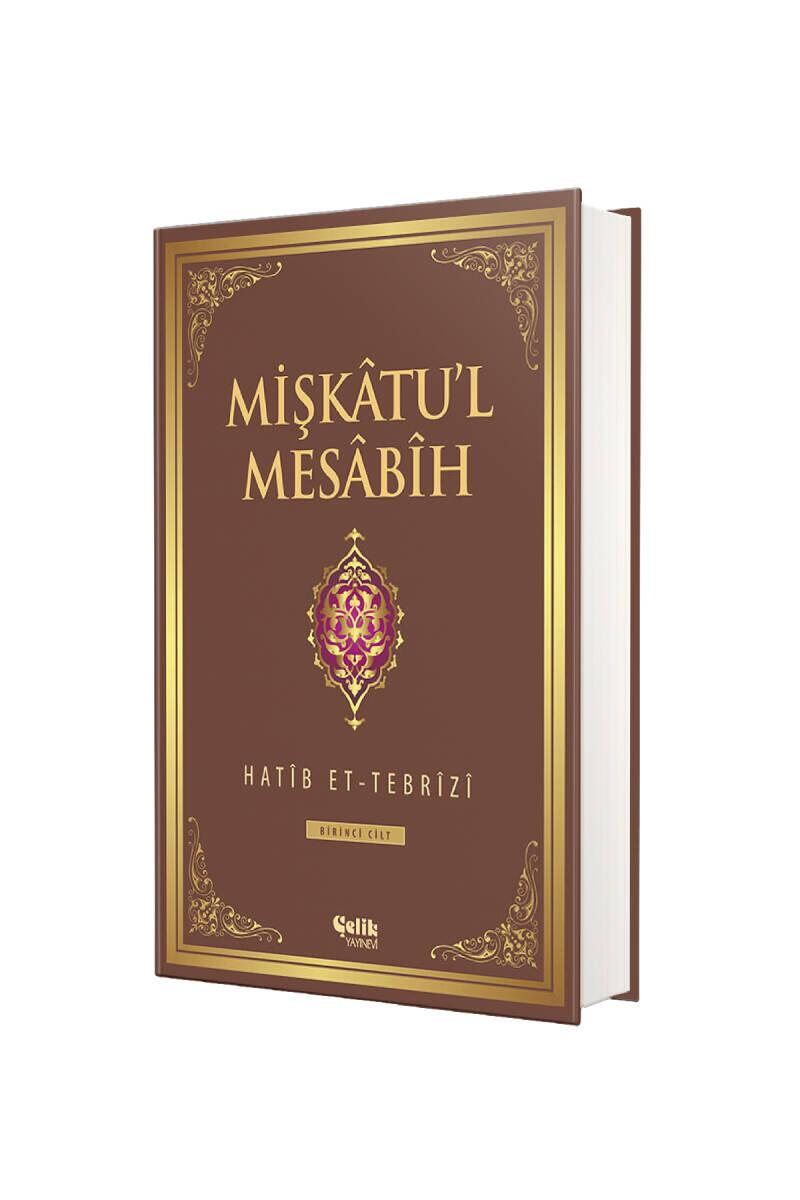 Mişkatul Mesabih 5. Cilt - 1