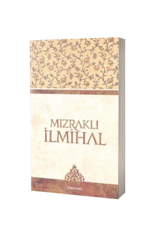 Mızraklı İlmihal - Semerkand Yayınları