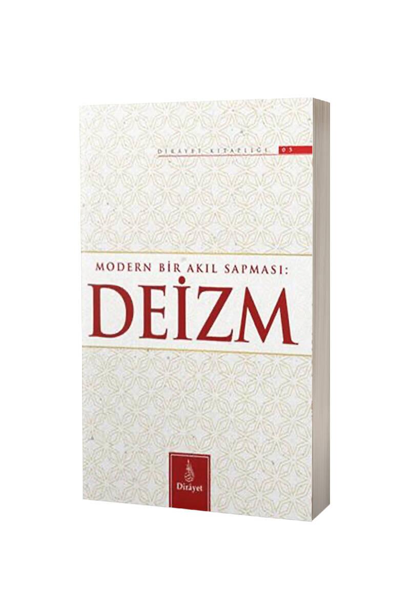 Modern Bir Akıl Sapması Deizm - 1