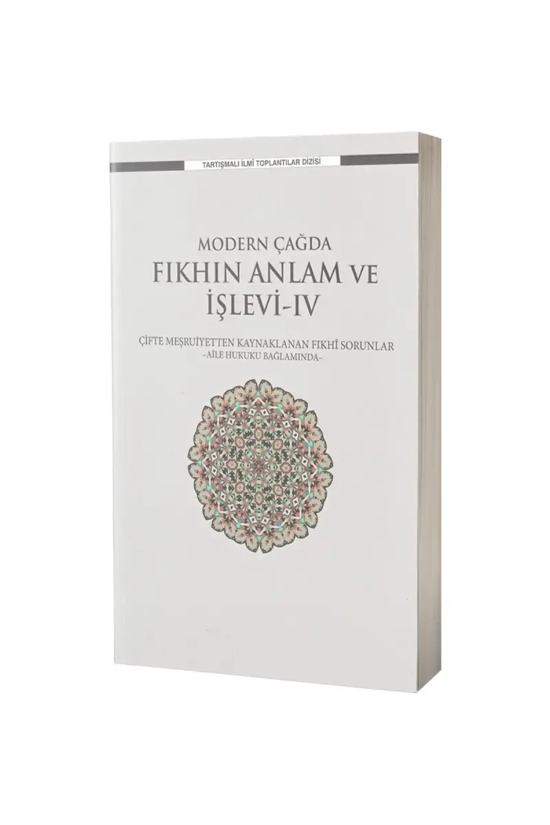 Modern Çağda Fıkhın Anlam ve İşlevi IV - 1