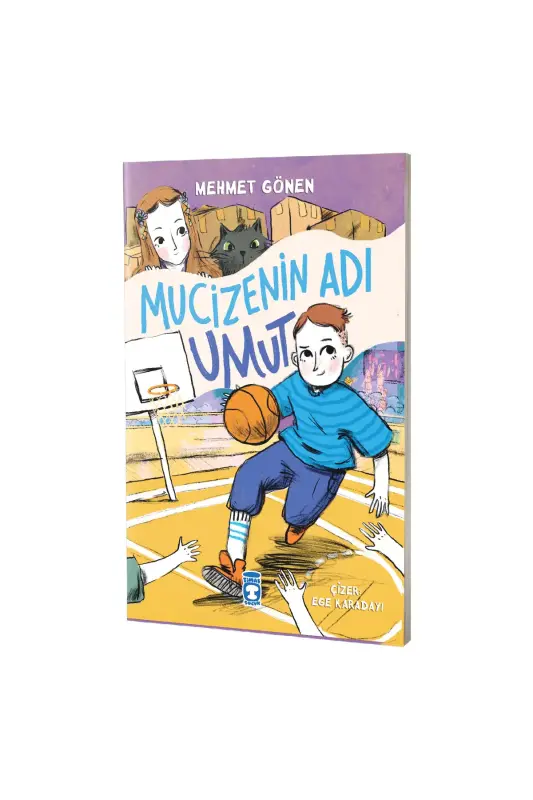 Mucizenin Adı Umut - Timaş Çocuk Yayınları