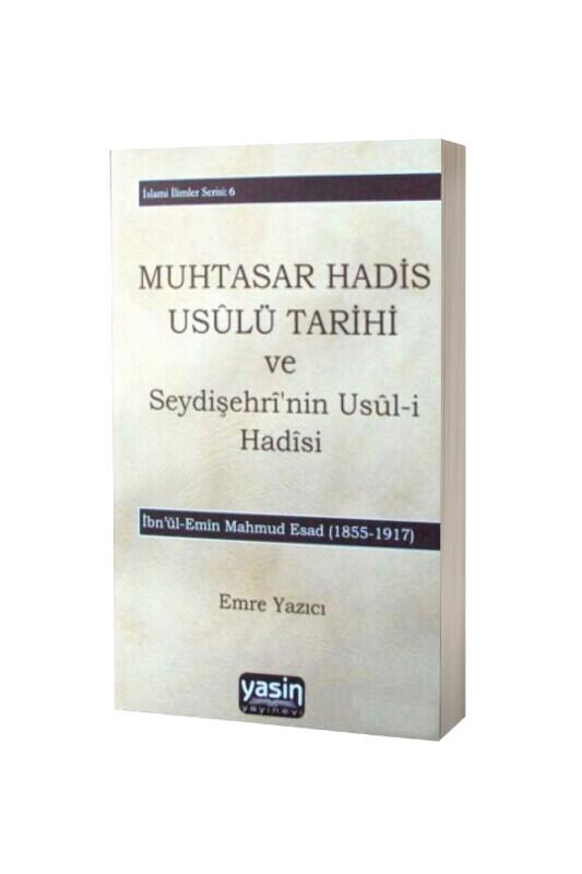 Muhtasar Hadis Usulü Tarihi - Yasin Yayınevi