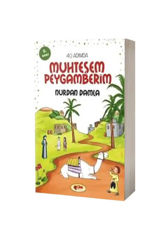 Muhteşem Peygamberim - Çilek Yayınları