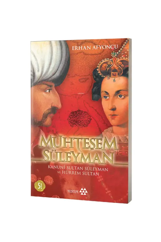 Muhteşem Süleyman Kanuni Sultan Süleyman ve Hürrem Sultan - Yeditepe Yayınevi