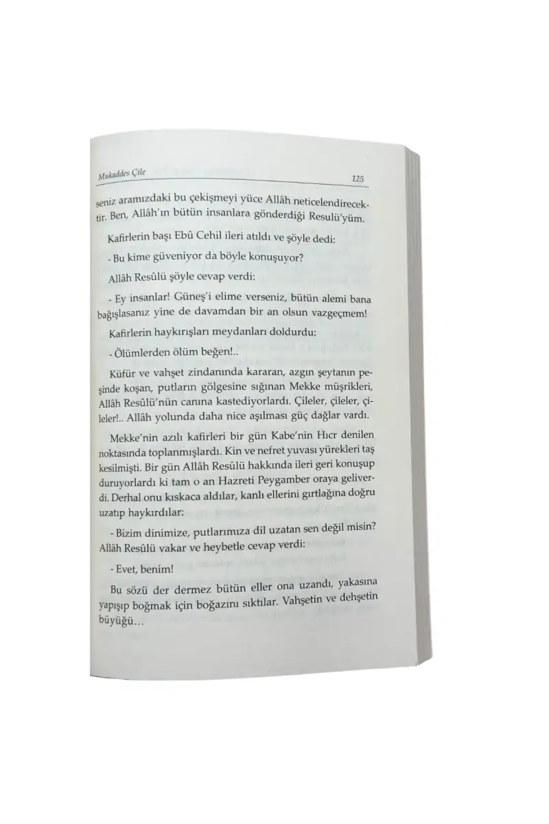 Müslümanın Çilesi Ve İbret Verici Hadiseler - Mukaddes Çile - 2