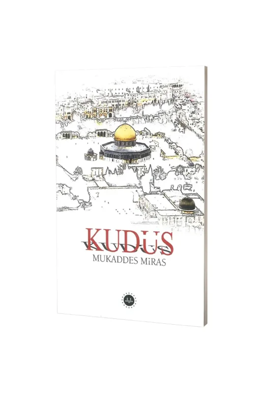 Mukaddes Miras Kudüs - Diyanet Vakfı Yayınları