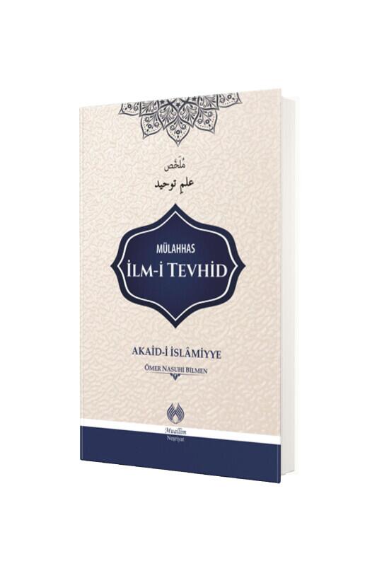 Mülahhas İlmi Tevhid - Muallim Neşriyat