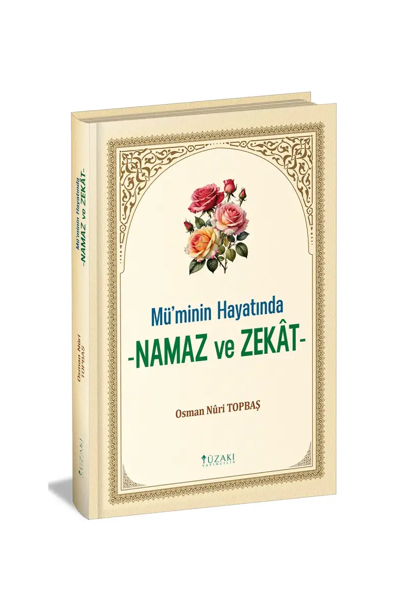 Müminin Hayatında Namaz ve Zekat - 1