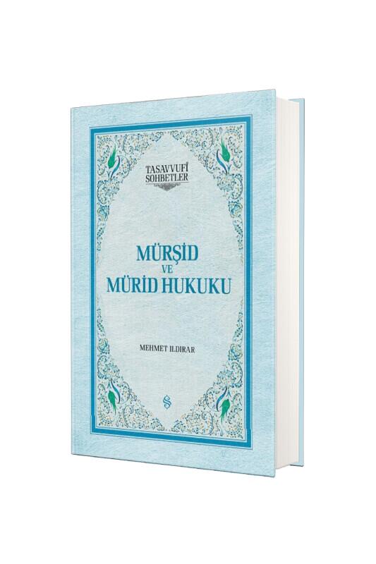 Mürşid ve Mürid Hukuku - Semerkand Yayınları