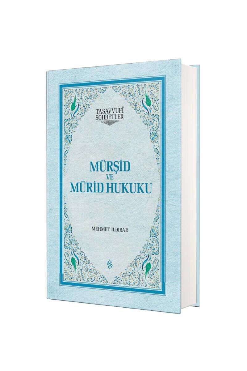 Mürşid ve Mürid Hukuku - 1