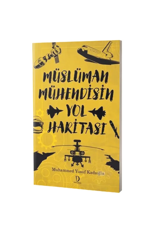Müslüman Mühendisin Yol Haritası - Dava Adamı Yayınları