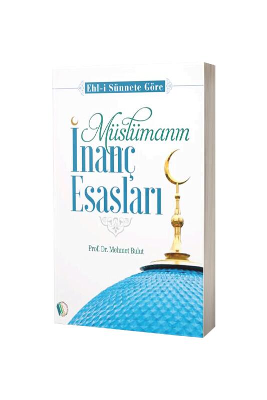 Müslümanın İnanç Esasları - Erkam Yayınları