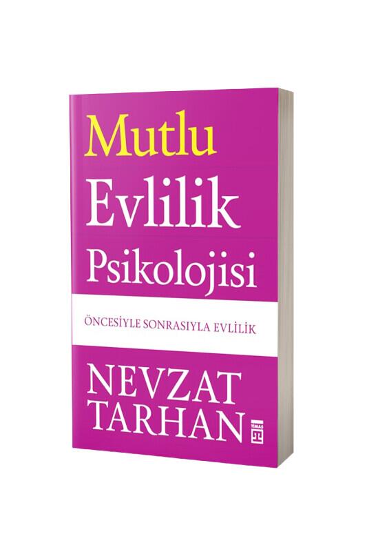 Mutlu Evlilik Psikolojisi - Timaş Yayınları