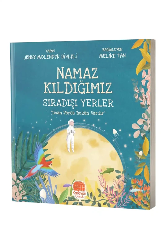 Namaz Kıldığımız Sıradışı Yerler - Karavan Çocuk