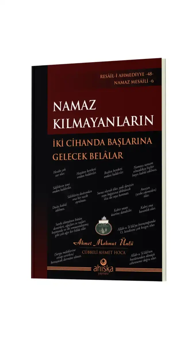Namaz Kılmayanların İki Cihanda Başlarına Gelecek Belalar - 6